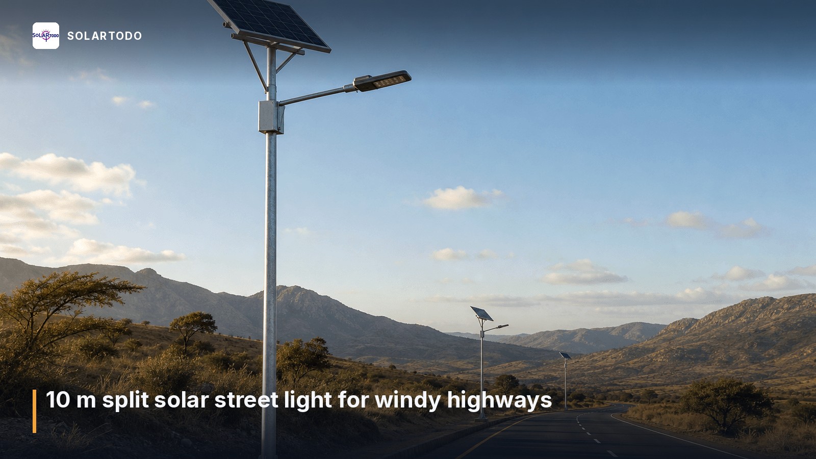 10 m Highway Split Solar Street Light 100W – 150 km/h Wind Rating, 5-Day Autonomy